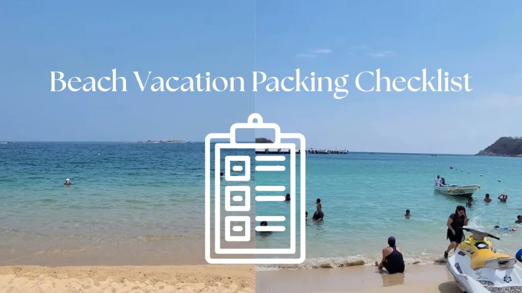 beach vacation packing checklist